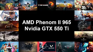 AMD Phenom II x4 965 + Nvidia GTX 550 ti test in  16 games