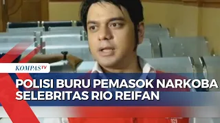 Polisi Buru Pemasok Berbagai Jenis Narkoba ke Selebritas Rio Reifan