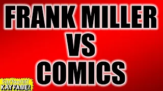 Frank Miller VS the Business of Comics