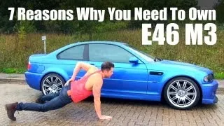 7 Reasons Why You Need To Own A BMW E46 M3