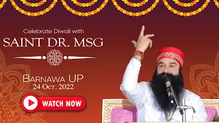Online Spiritual Discourse from Barnawa, UP | 24th October 2022 | Saint Dr. MSG Diwali Special Live