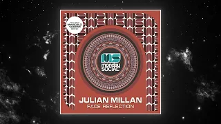 PREMIERE: Julian Millan - Face Reflection (Marcelo Vasami Remix) [Monday Social Music]