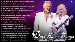 David Foster, James Ingram, Kenny Rogers, Dan Hill 💛 Duets Love Songs Male And Female Playlist