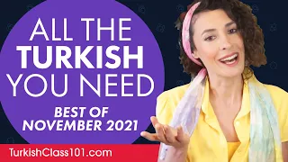 Your Monthly Dose of Turkish - Best of November 2021