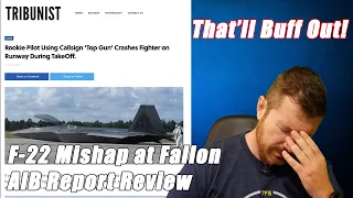 "Rookie" F-22 Pilot Using "Top Gun" Callsign Mishap at Fallon NAS  |  AIB Report Review