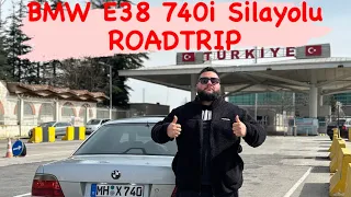 Raodtrip Silayolu BMW E38 740i - Stress an der Grenze- PART 1