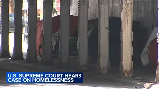 Supreme Court justices grapple with whether cities can ticket homeless people