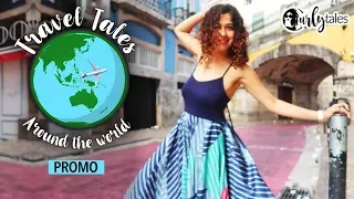 Travel Tales With Kamiya Jani S1- Promo | Curly Tales