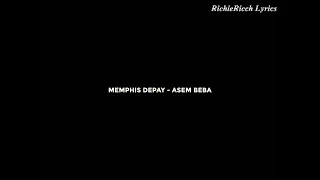 Memphis Depay - ASEM BEBA (Lyrics Video)