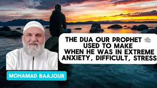 Dua For Extreme Anxiety, Stress, Difficulty | Mohamad Baajour.