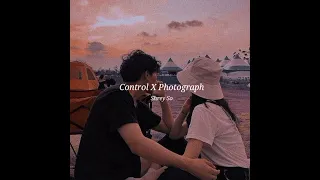 Control X Photograph (Slowed and Reverb) Tiktok Version