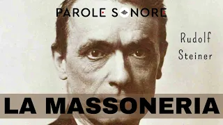 Rudolf Steiner - AUDIOLIBRO - LA MASSONERIA - Parole Sonore