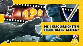 Die TOP 5 der erfolgreichsten Filme aller Zeiten! 📽