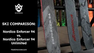 Ski Comparison: Nordica Enforcer 94 vs. Nordica Enforcer 94 Unlimited