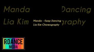 Manda - Keep Dancing (Lia Kim Choreography) Cover by REY