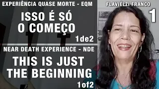 EQM – Isso é só o começo (1de2) | NDE – This is just the beginning (1of2)