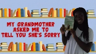 My Grandmother Asked Me To Tell You She's Sorry || Book Review
