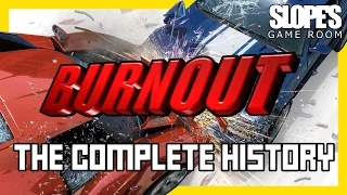 Burnout: The Complete History - SGR