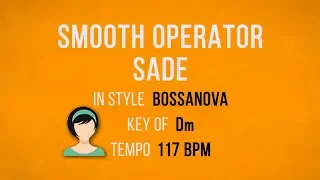 Smooth Operator - Sade - Karaoke Female Backing Track