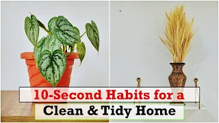 10 SECOND HABITS for a Clean & Tidy Home 🏡