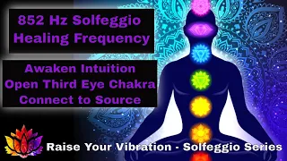 1 HOUR | 852hz Solfeggio Healing Frequency | Awaken Intuition