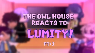 The Owl House Reacts to Lumity || Part 1/? || READ DESCRIPTION! ||