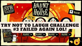Try not to Laugh Challenge #3 Did i Fail Again....Maybe!! 😂 | Haunt the House