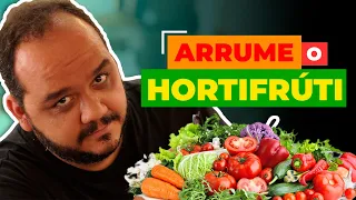 APRENDA A FORMA CERTA DE ARRUMAR O HORTIFRÚTI DO SEU SUPERMERCADO