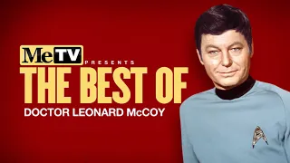 MeTV Presents the Best of Doctor Leonard McCoy