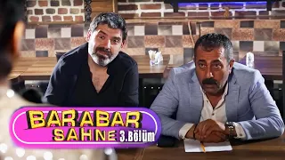 Barabar Sahne Dizisi - 1. Sezon 3. Bölüm (Dizlek Production)