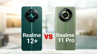 Realme 12 Plus vs Realme 11 Pro