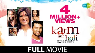 Karma Aur Holi (2009) | Sushmita Sen | Randeep Hooda | Manish Gupta | Full Hindi Movie