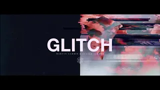 Martin Garrix x Julian Jordan - Glitch