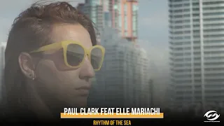 PAUL CLARK feat ELLE MARIACHI - RHYTHM OF THE SEA