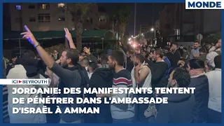 Jordanie: des manifestants tentent de pénétrer dans l'ambassade d'Israël à Amman