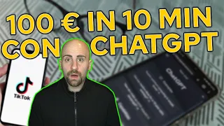 GUADAGNARE ONLINE 100 euro in 10 minuti grazie a ChatGPT 🤑 Guadagnare con TikTok Italia