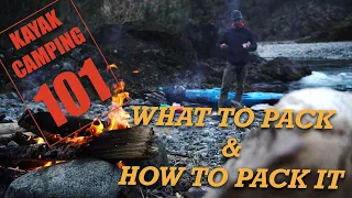 How To Pack for Kayak Camping | Kayaking 101