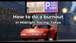 How to burnout - Midnight Racing: Tokyo