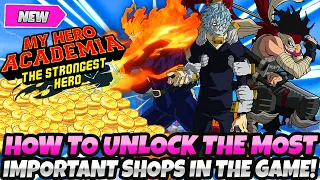 HOW TO UNLOCK & TAKE ADVANTAGE OF THE MOST IMPORTANT SHOPS! [UPDATED GUIDE] (MHA: The Strongest Hero