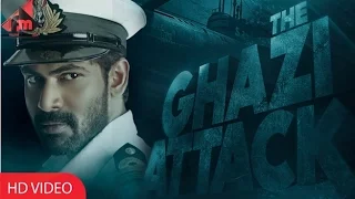 The Ghazi Attack Trailer Out | Rana Daggubati, Taapsee Pannu | Filmymantra