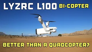 Dual Rotor Bi-Copter LYZRC L100 Review and Test