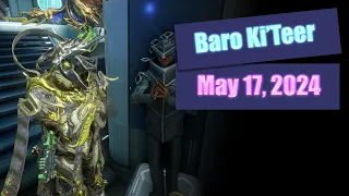 WARFRAME: Baro Ki'Teer May 17 2024