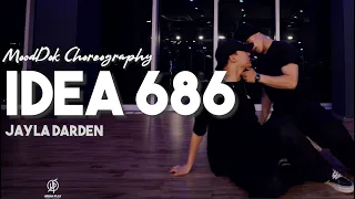 Idea686 - Jayla Darden / MoodDok Choreography / Urban Play Dance Academy