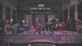 02. aikko - crybaby (prod. by ТЭЙПС)