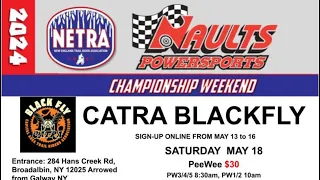 2024 NETRA CATRA BLACK FLY WEEKEND (5/18-5/19) TRACK PREVIEW