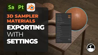 3D Sampler materials now export with settings