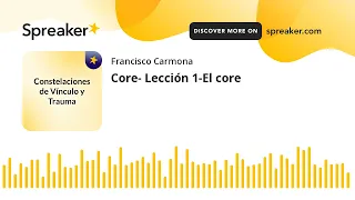 Core- Lección 1-El core