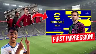 Efootball 2022 First Impression With Full Details! Gameplay & More | Better Than Fifa? Team Infinity