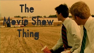 The Movie Show Thing | Primer