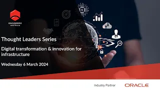 Thought Leaders Series: Digital transformation & innovation for infrastructure